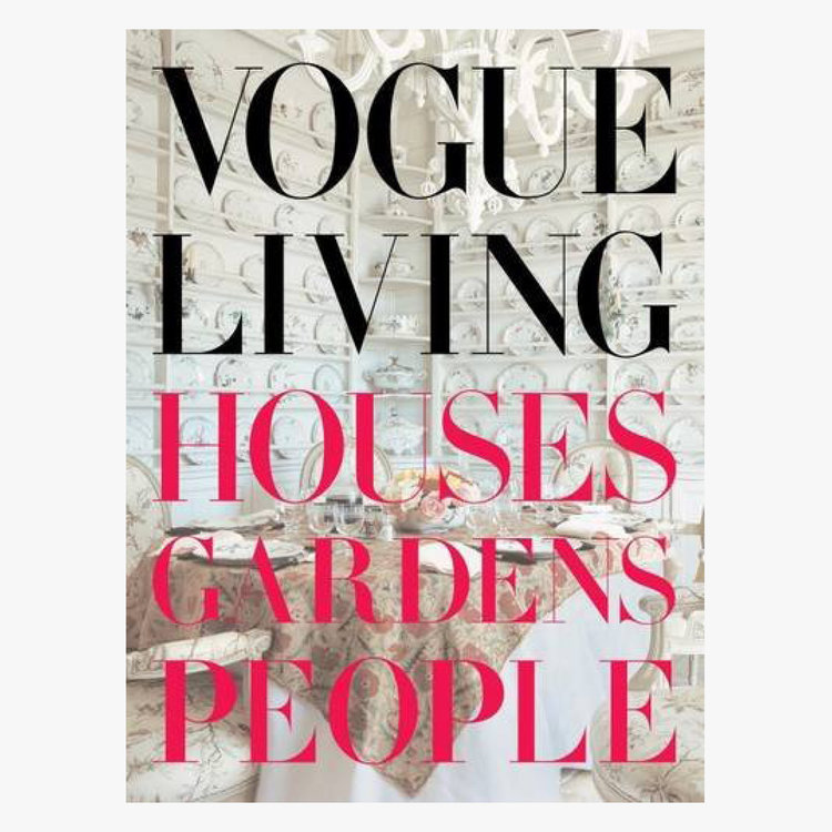 Vogue Living: Houses, Gardens, People